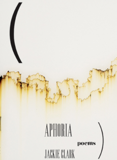Aphoria by Jackie Clark