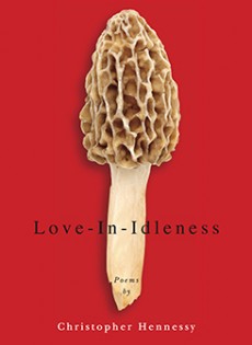 Love-In-Idleness by Christopher Hennessy