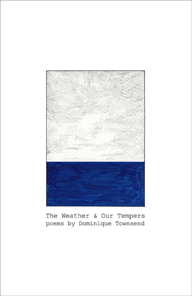 Dominique-Townsend-Weather-Tempers-Poetry